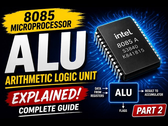 📘 Arithmetic Logic Unit (ALU) of the 8085 Microprocessor | Deconstructing the 8085 A