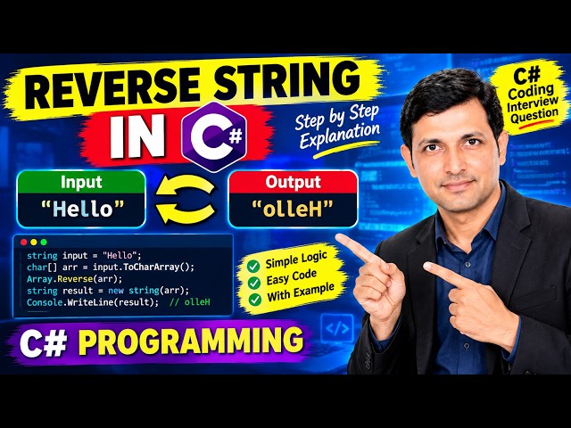 Reverse String in C# 🔥 | C# Coding Interview Question & Answer-Part-08