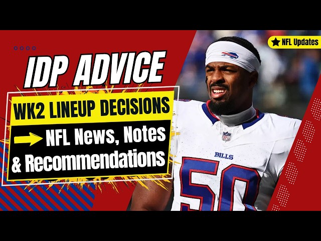 Week 2 Must-Watch IDP Fantasy Football NFL Strategy & Player Advice!