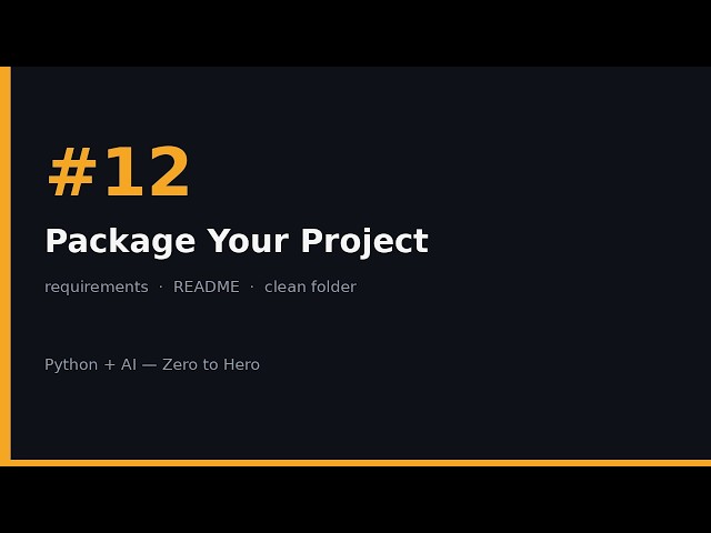Python + AI Zero to Hero #12 — Package Your Project