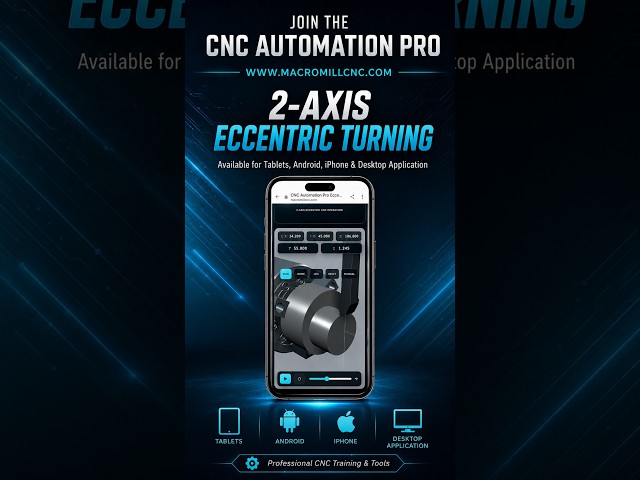 The new 2-Axis Eccentric Turning Application is now available for all CNC Automation Pro members.
