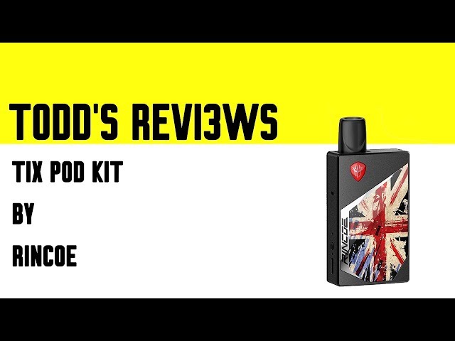 Tix Pod Kit by Rincoe