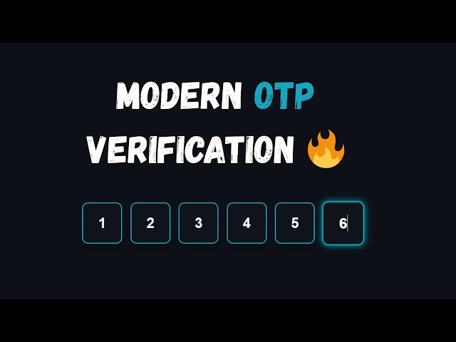 How to Create a Stylish OTP Verification Box with HTML, CSS & JS
