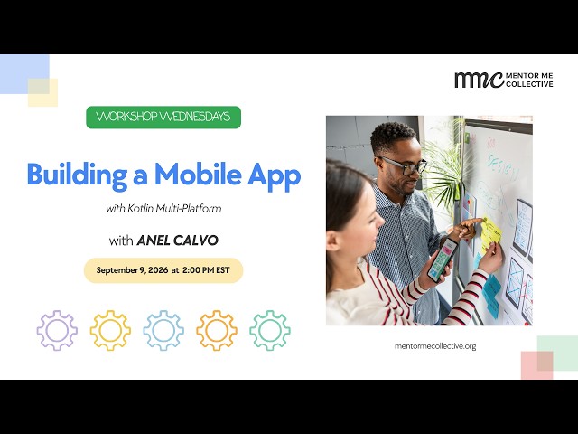 Building a Mobile App with Kotlin Multi-Platform | Mentor Me Collective
