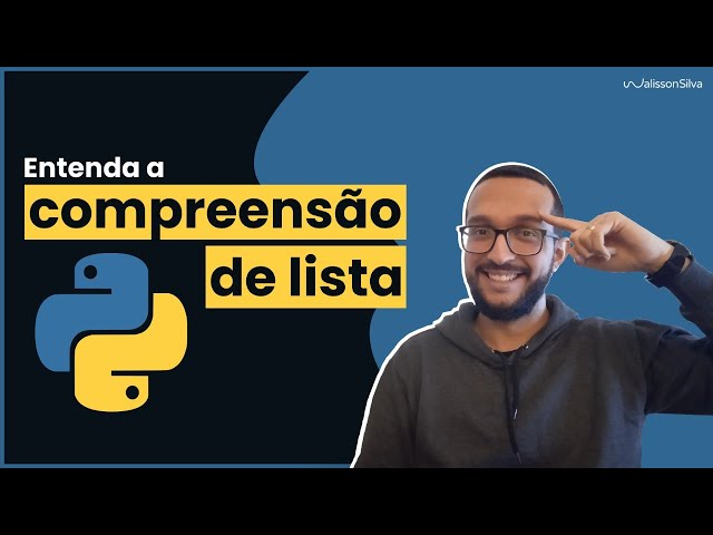 Como funciona a Compreensão de Lista (List Comprehension) no Python?
