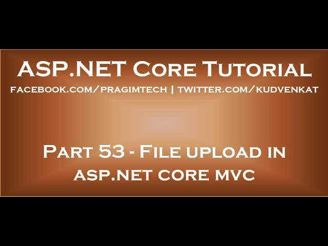 File upload in asp net core mvc