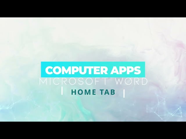 MS Word  Home Tab