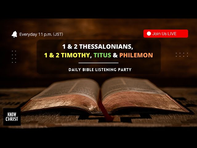 1 & 2 Thessalonians, 1 & 2 Timothy, Titus, Philemon (KJV) | BLP | Bible in 40 Days - Day 9/40