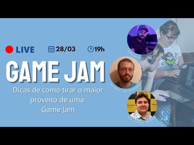 🔴 LIVE | GAME JAM - Dicas de como tirar o maior proveito de uma GAME JAM