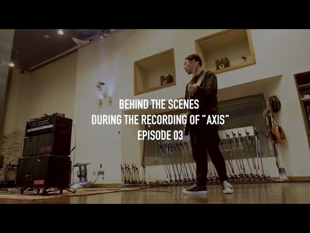 NOISEMAKER-“AXIS” Behind The Scenes EPISODE③”Guitar Rec”