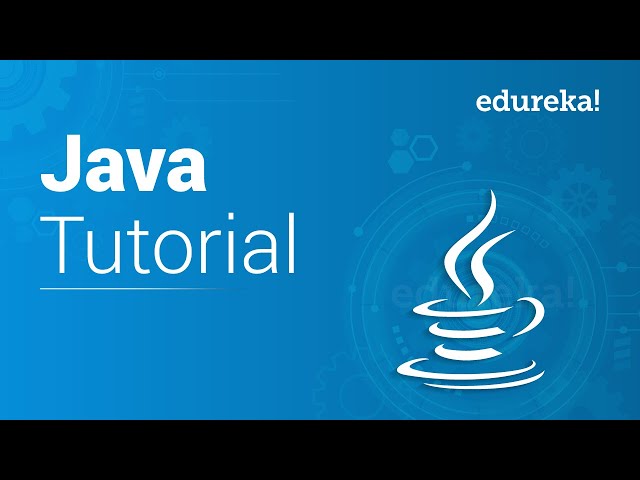 Java Tutorial for Beginners | Java Programming Tutorial | Java Basics | Java Training | Edureka