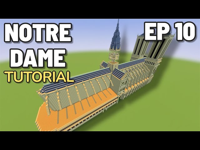Minecraft Tutorial: How To Build The Notre Dame Cathedral | Ep 10 |