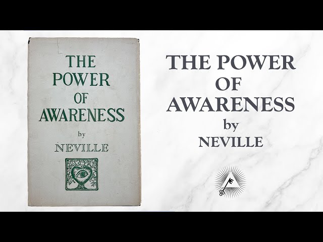 The Power of Awareness (1952) by Neville Goddard