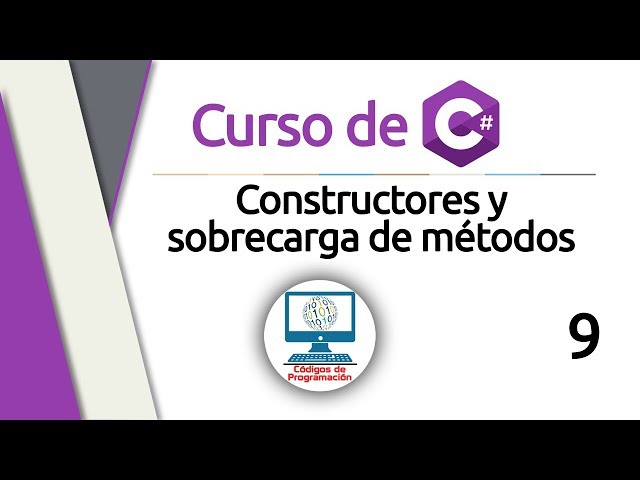 Curso de C#: 9 - Constructores y sobrecarga de métodos (POO)
