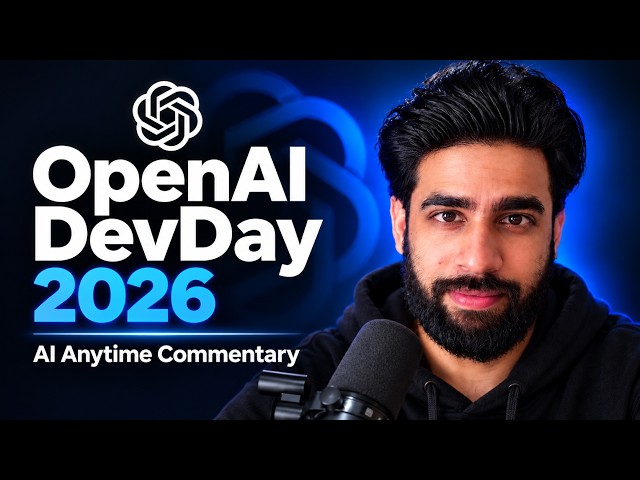 OpenAI DevDay 2026 — AI Anytime Commentary
