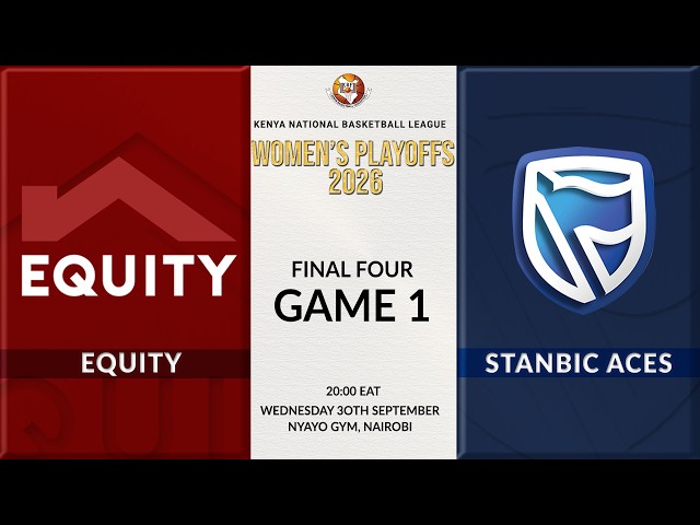 Equity VS Stanbic Aces G1 Full Game Highlights - KNBL Women's Basketball 2026