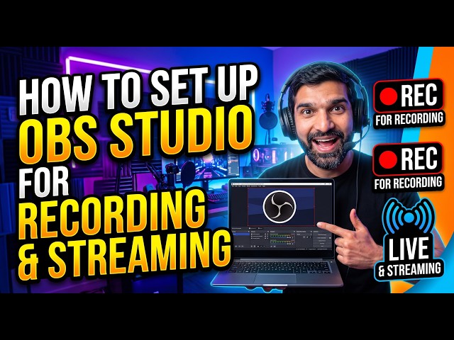 How to Set Up OBS Studio for Recording & Streaming in 10 Minutes (Step-by-Step)