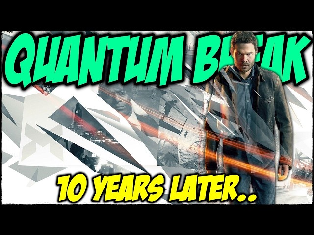 Is Quantum Break Worth Playing in 2026?