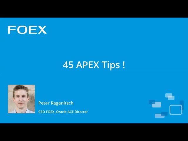 Peter Raganitsch: "45 APEX Tips in 45 minutes"