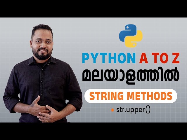 #12.String Methods in Python|Python Malayalam Tutorial|Python Full Course For Beginners in Malayalam