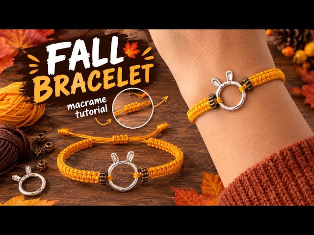 DIY Fall Bracelet 🍂 | Easy & Elegant Macrame Bracelet Tutorial