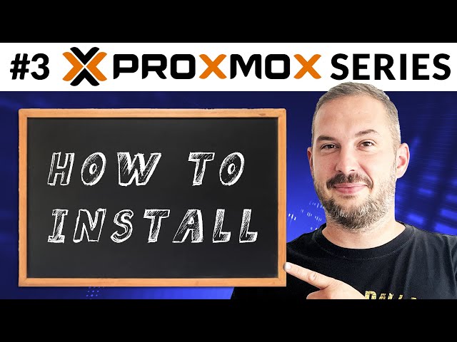 How to Install Proxmox: A Step-by-Step Tutorial [3]