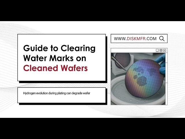 Guide to Clearing Water Marks on Cleaned Wafers
