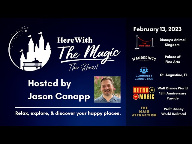 Here With The Magic Show - February 13, 2023