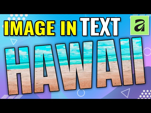 Photo in Text - Affinity Tutorial for Canva Users