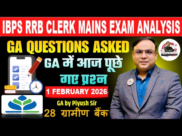 GA Questions Asked in IBPS RRB CLERK  Mains GA Exam Analysis | GENERAL AWARENESS 1 FEBRUARY 2026
