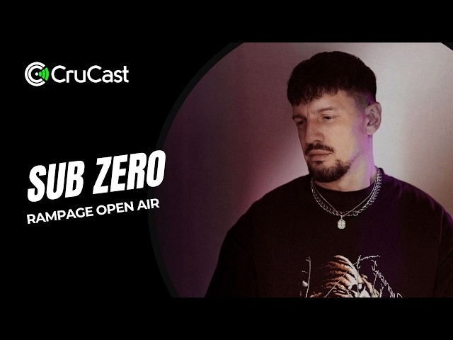 Crucast x Rampage Open Air Festival 2026 - Sub Zero w/ B-Line