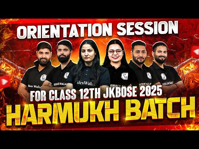 HARMUKH Batch 2025 - ORIENTATION🔥 | JKBOSE Wallah