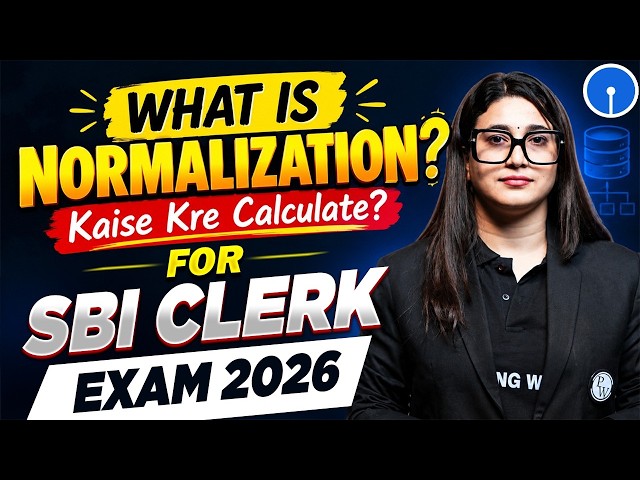 SBI Clerk Exam 2026 | What is Normalization? | How to Calculate Normalization Score?