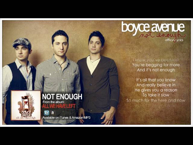 Boyce Avenue - Not Enough (Lyric Video)(Original Song) on Spotify & Apple