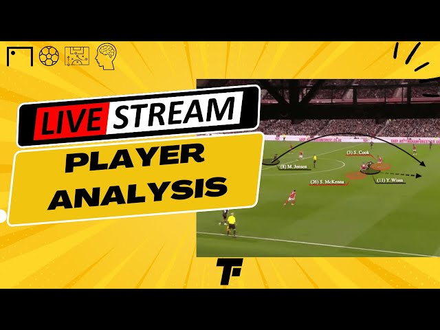 LIVE Player Analysis