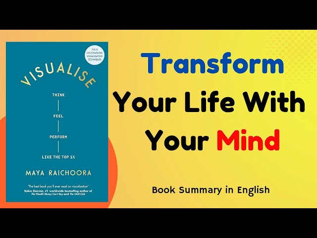 Visualise Book Summary in English | How to Manifest Anything Using Power of Mind | Maya Raichoora