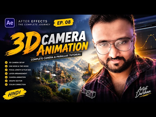 EP 08 – 3D Camera Animation in After Effects | Complete Camera & Parallax Tutorial | Artist Darshan