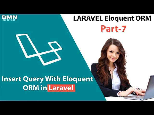 Insert Query With Eloquent | Laravel Eloquent ORM | Laravel Tutorial Part 7