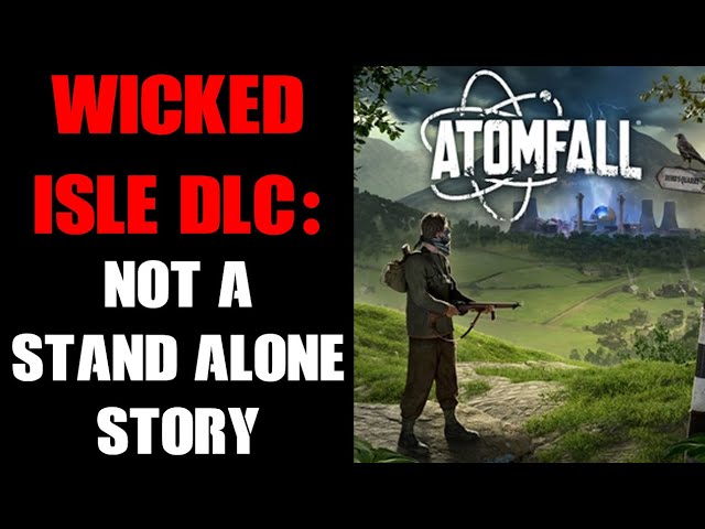 What Is Atomfall's Wicked Isle, Why You Can’t Use An End-Game Save & How This Isn't Stand-Alone DLC