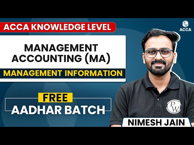 ACCA Knowledge Level MA 🔥 | Management Accounting: Management Information | Aadhar Batch
