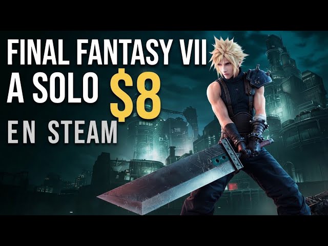 SALE: Diablo IV and FINAL FANTASY VII REMAKE on Steam Sale