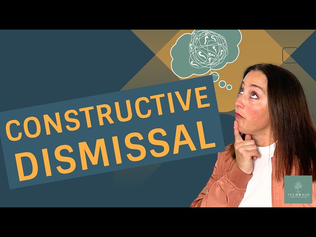 Constructive Dismissal