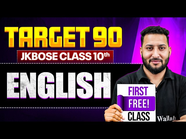Target 90 🎯 | JKBOSE Class 10th English 🔥 | First Free Class | JKBOSE Wallah