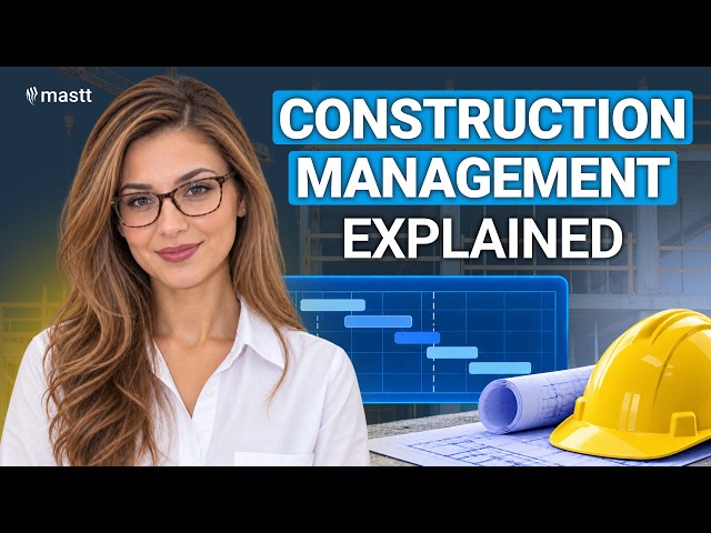Construction Management Explained in 6 Minutes