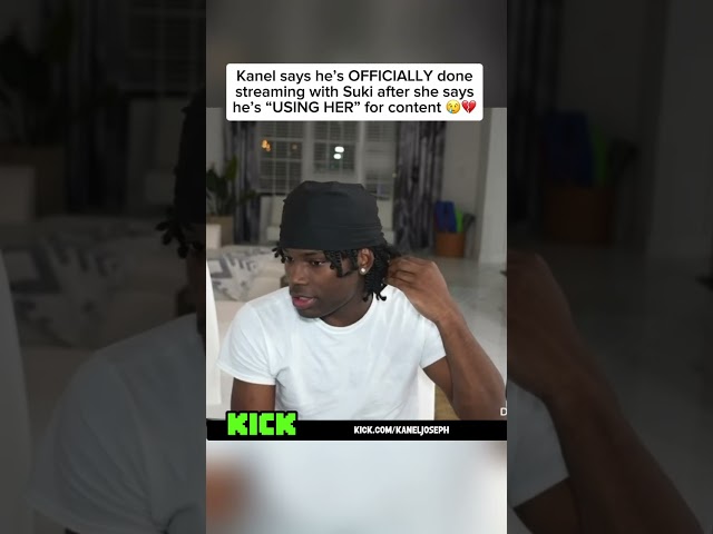 Kanel says he’s OFFICIALLY done streaming  with Suki Mellow 💔#kaneljoseph #sukimellow
