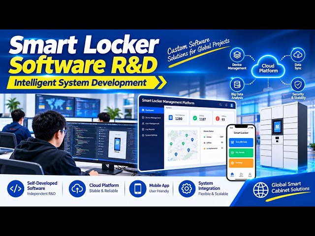 Smart Locker Software R&D | Intelligent System Development & Custom Solutions #smartlocker