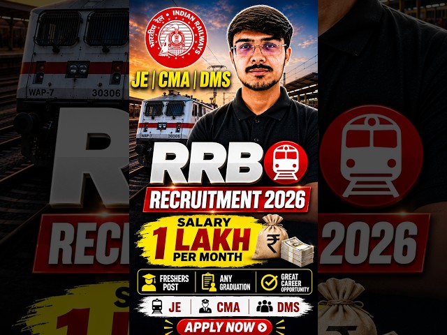 RRB JE Recruitment 2026 | CMA & DMS | Eligibility, Salary, Vacancy & Selection Process