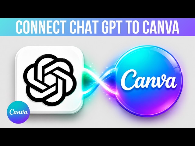How To Connect ChatGPT to Canva