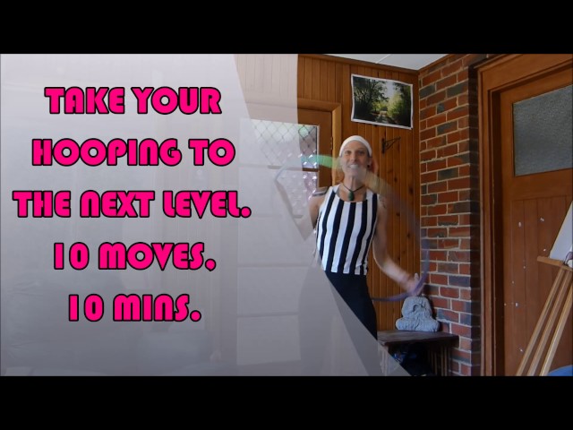 Drills: Take Your Hooping To The Next Level: Hula Hoop Tutorial