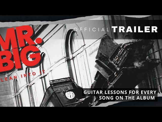 Mr. Big - Lean Into It | Classic Album Guitar Course | Licklibrary